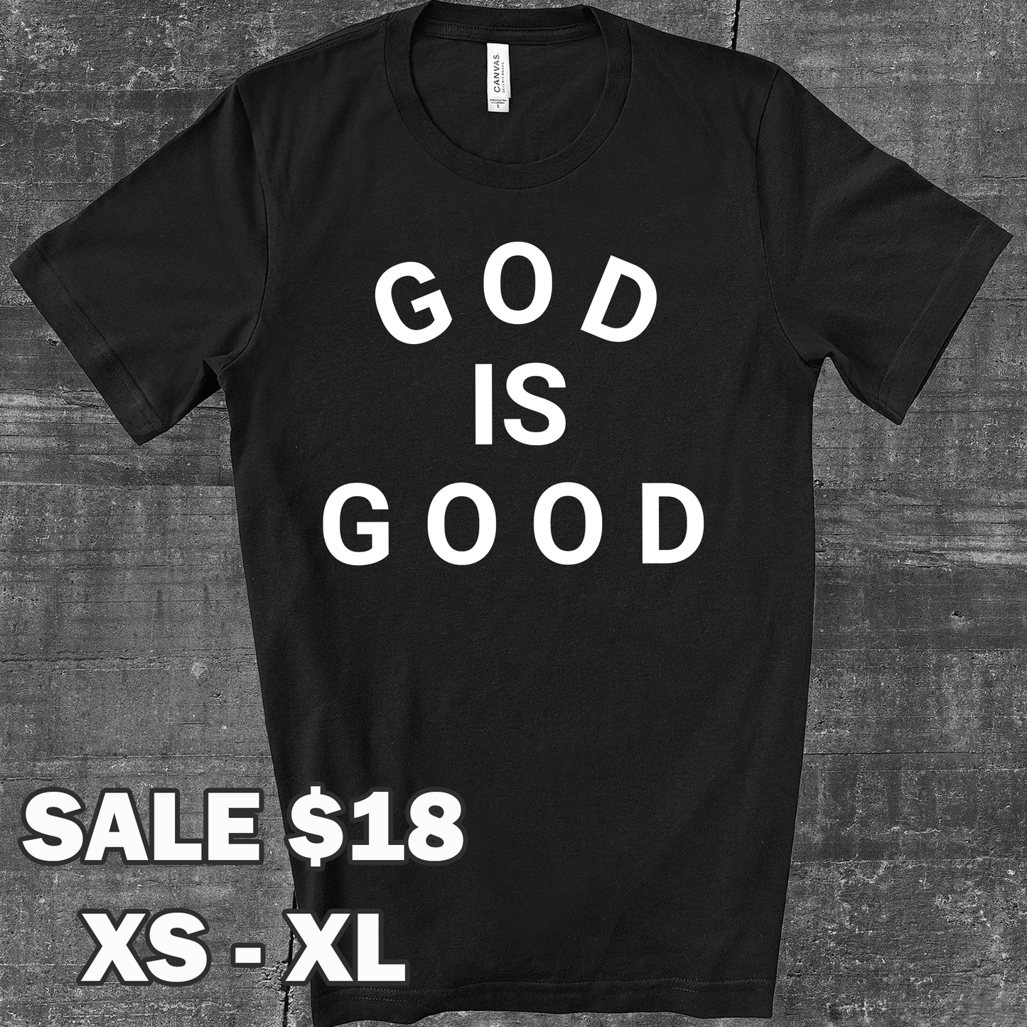 God is Good! Bold Faith Tee