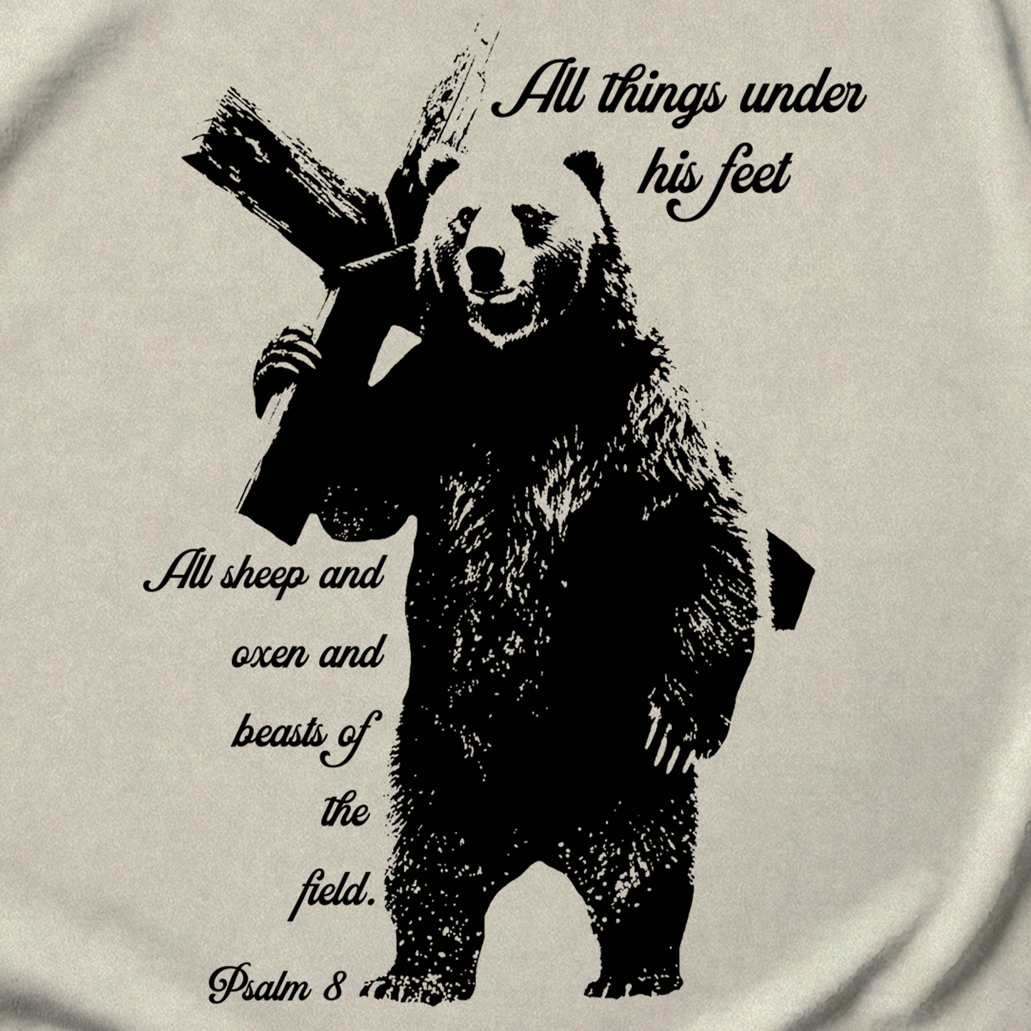 All Things Under His Feet Psalm 8