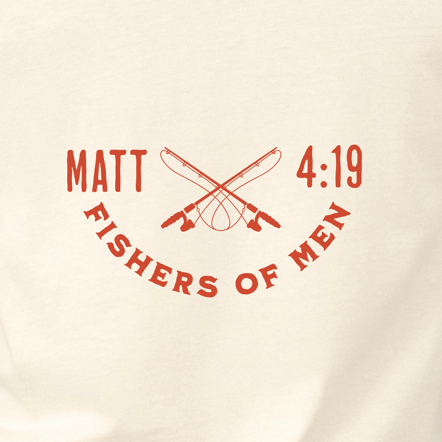 Fishers of Men Tee
