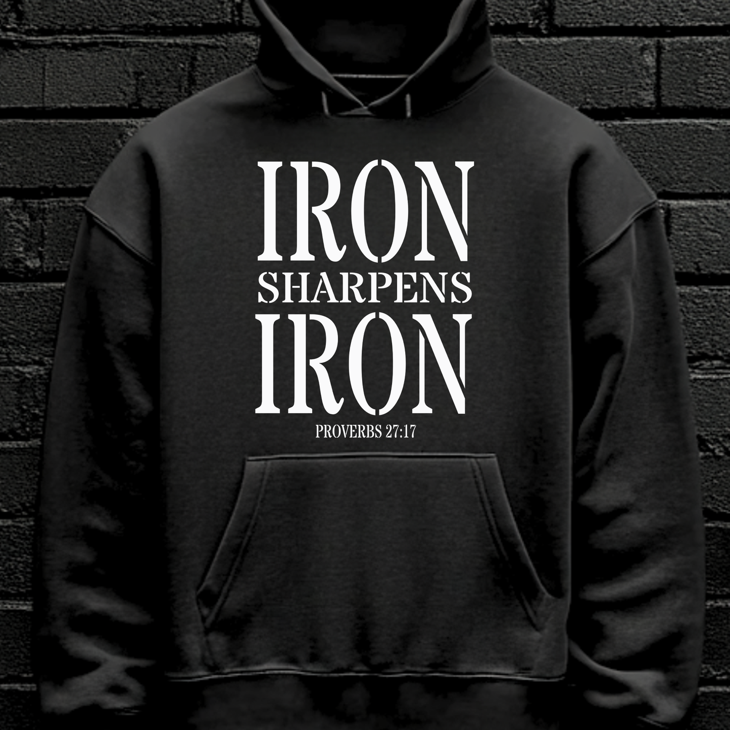 Iron Sharpens Iron Hoodie